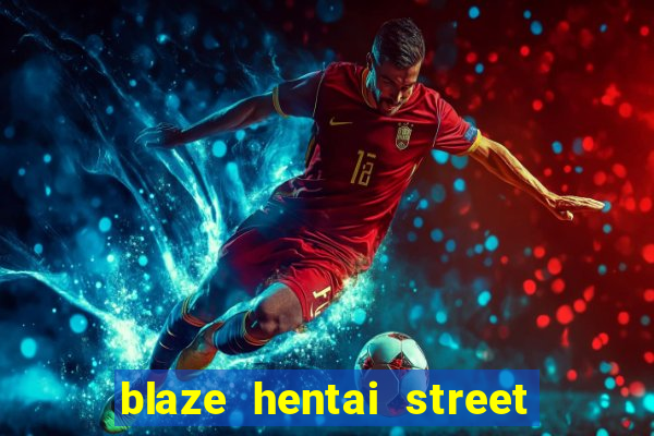 blaze hentai street of rage